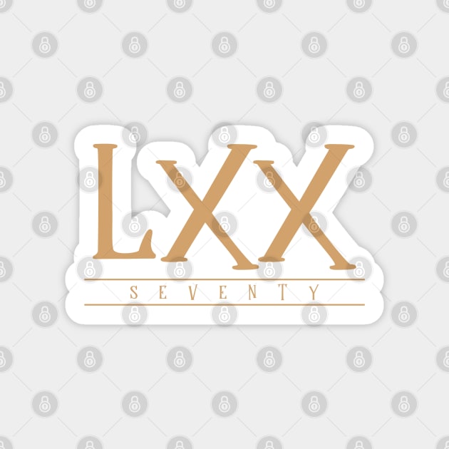 LXX (Seventy) Gold Roman Numerals Sticker by VicEllisArt